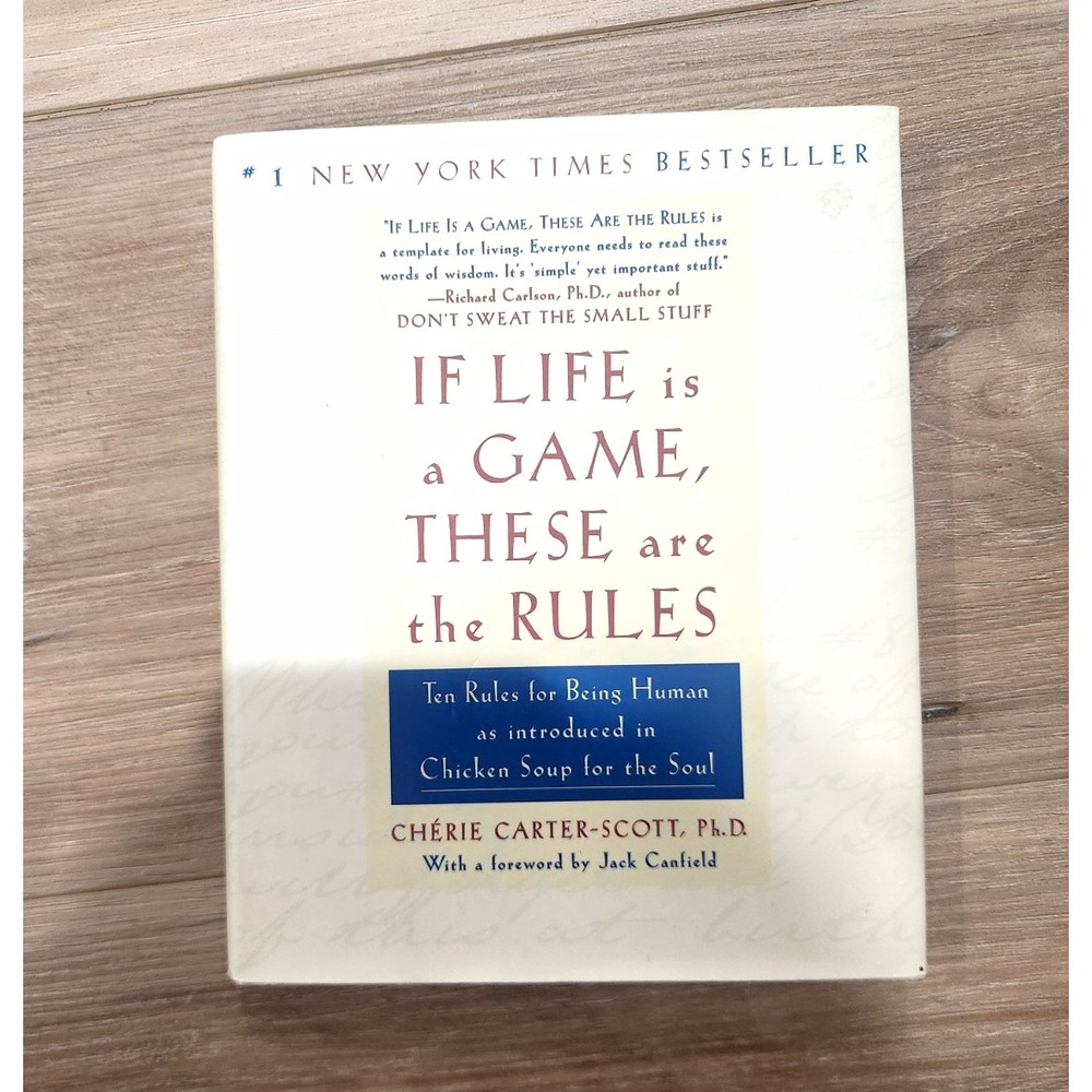 If Life Is A Game, These Are The Rules Cherie Carter-Scott